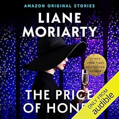 The Price of Honey Audiobook By Liane Moriarty cover art