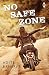 No Safe Zone