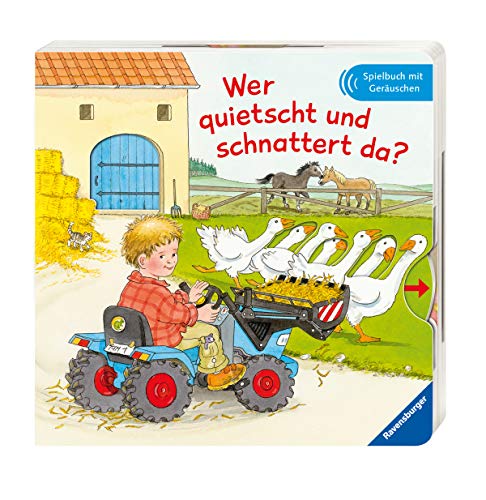 Preisvergleich Produktbild Wer quietscht und schnattert da: Spielbuch mit Geräuschen