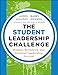 The Student Leadership Challenge: Student Workbook and Personal Leadership Journal