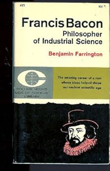 Mass Market Paperback Francis Bacon: Philosopher of Industrial Science (Life of Science Library) Book