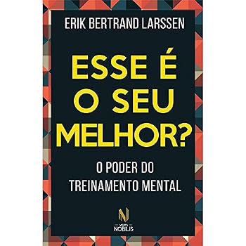 Paperback Esse e o Seu Melhor?: O Poder do Treinamento Mental [Portuguese] Book