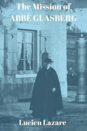 The Mission of Abbé Glasberg in the French Resistance during WWII