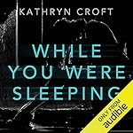 Cover of While You Were Sleeping