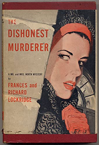 The dishonest murderer (A Mr. and Mrs. North my... B0006AS5N8 Book Cover