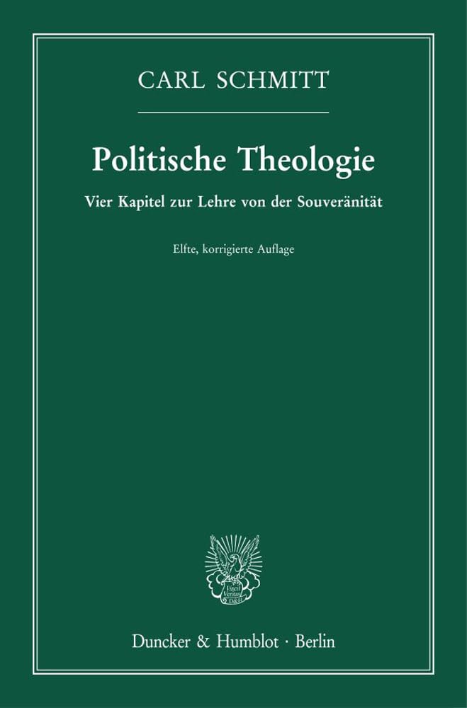 Politische Theologie.: Vier Kapitel zur Lehre von der Souveränität.