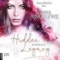 Hidden Legacy - Rubinglut Hörbuch