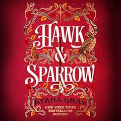 Hawk & Sparrow Audiolibro Por Ayana Gray arte de portada