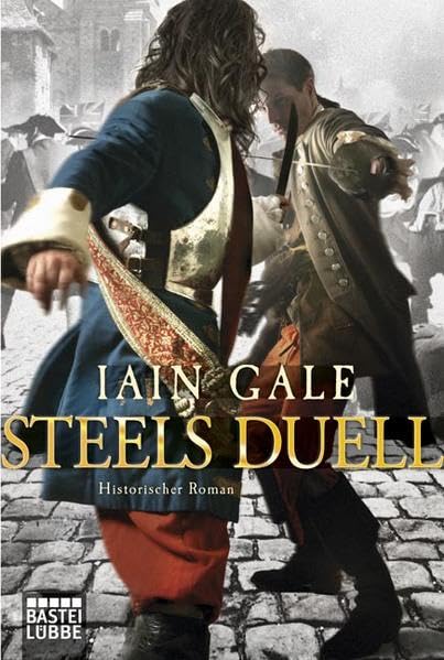 Steels Duell. Historischer Roman