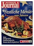  Haushalts Journal: Festliche Menüs vom Feinsten - Stollen & Würzige Kuchen - Fischküche Karpfen & Co. - Silvester; Alles für die Große Runde C 30432 F (15. Jahrgang 104. Ausgabe Heft 12 - Dezember 2000)