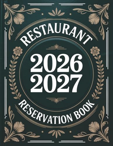 Reservation Book For Restaurant 2026-2027: 12-month Daily Planner from July 2026 to June 2027