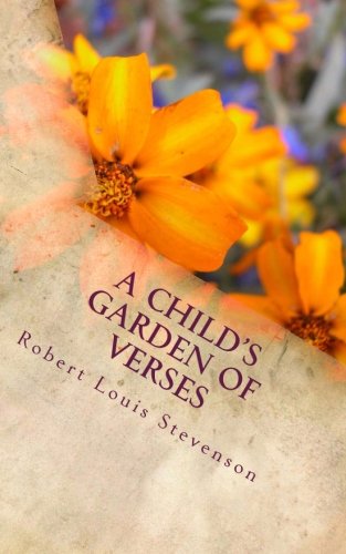 A Child's Garden of Verses 1492864919 Book Cover