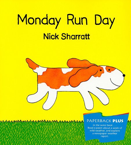 Monday Runday, Readers Paperback Level 1.1: Houghton Mifflin Invitations to Literature