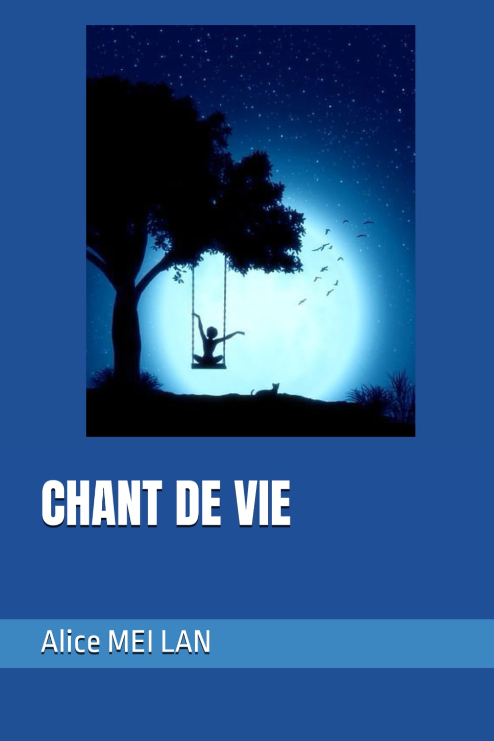 CHANT DE VIE (Constellations poétiques)
