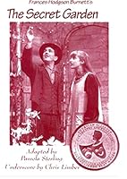 Secret Garden - The Play - With Optional Underscoring 0871291525 Book Cover