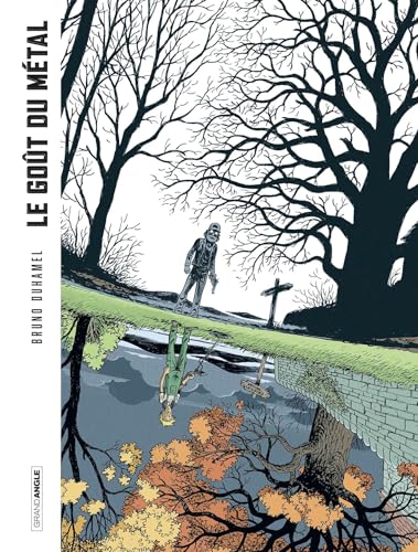 Le Goût du métal - histoire complète - version gris - Bruno Duhamel - Bamboo Eds - cartonné - Bande dessinée