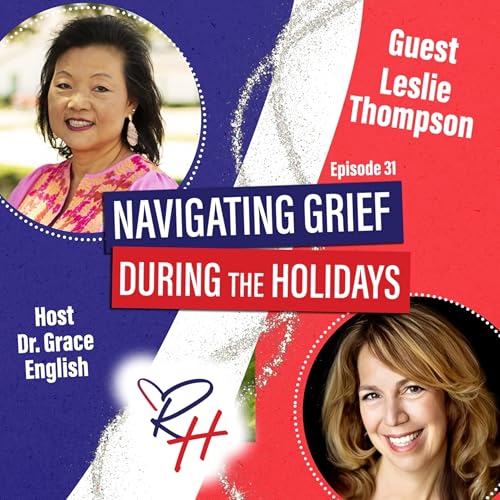 Navigating Grief During The Holidays With Leslie Thompson