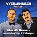 VYCE und ENBISCH