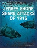  Jersey Shore Shark Attacks of 1916 (Surviving History) (English Edition)