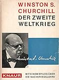  Der zweite Weltkrieg. Mit e. Epilog über die Nachkriegsjahre. Stgt. (1960). 1135 S. Olwd. - Etw. verblichen.