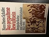  Das gespaltene Bewußtsein: Über deutsche Kultur und Lebenswirklichkeit 1933-1945