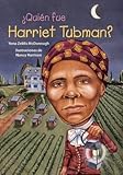 Quien Fue Harriet Tubman = Who Was Harriet Tubman?[SPA-QUIEN FUE HARRIET TUBMAN][Spanish Edition][Paperback]