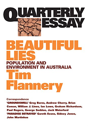 Beautiful Lies (By: Tim Flannery)