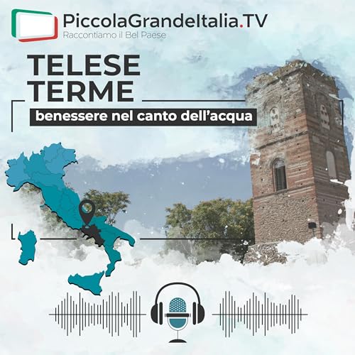 68. Telese Terme - benessere nel canto dell'acqua
