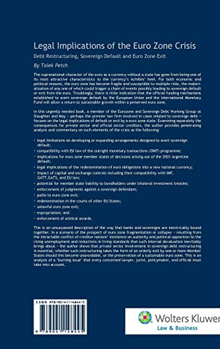 Legal Implications of the Euro Zone Crisis: Debt Restructuring, Sovereign Default and Euro Zone Exit