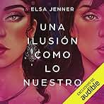 Una ilusión como lo nuestro: Salvajes 1