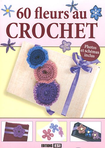 60 fleurs au crochet