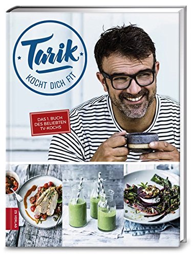 Preisvergleich Produktbild Tarik kocht dich fit
