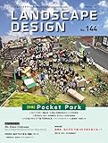 LANDSCAPE DESIGN No.144 [雑誌]