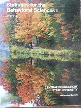 Unknown Binding Statistics for the Behavioral Sciences: CCSU STAT 215 Book