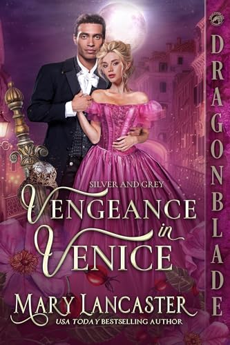 Vengeance in Venice: Victorian Historical Romance Mystery (Silver and Grey Book 6)