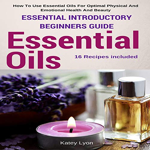 Essential Oils by Katey Lyon episode artwork