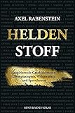  Heldenstoff: Inspirierende Geschichten von Olympiasiegern, Weltmeistern und Sportikonen