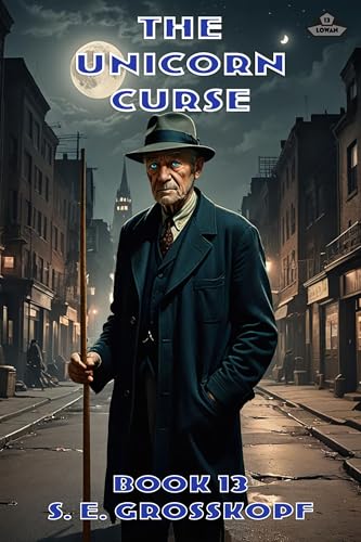 The Unicorn Curse (Lowan Book 13)