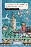 Antonia Winckle y el rescate de la Giralda (SIN COLECCION)