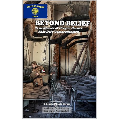 Beyond Belief Audiolibro Por C. Douglas Sterner, Pamla Sterner, Scott Baron, Peter Stonefield, Owen Sexton, Debbie Maulding arte de portada