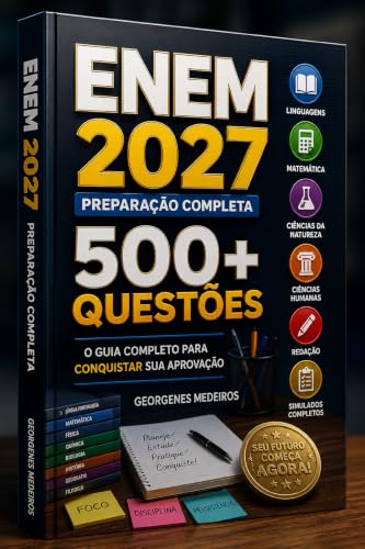 ENEM 2027 – Preparação Completa: ENEM 500+ QUESTÕES – O Guia Comp...