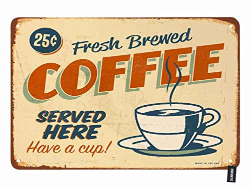 HOSNYE Fresh Brewed Coffee Tin Sign Served Here Old Fashioned Coffee Restaurant Vintage Metal Tin Signs for Men Women Wall Art Decor for Home Bars Clubs Cafes 8x12 Inch