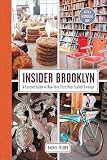 Insider Brooklyn: A Curated Guide to New York City's Most Stylish Borough