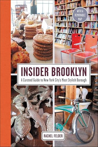 Insider Brooklyn: A Curated Guide to New York City's Most Stylish Borough