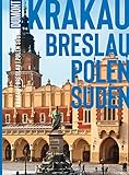 DuMont BILDATLAS Krakau, Breslau, Polen Süden - Klaus Klöppel Fotograf: Peter Hirth 
