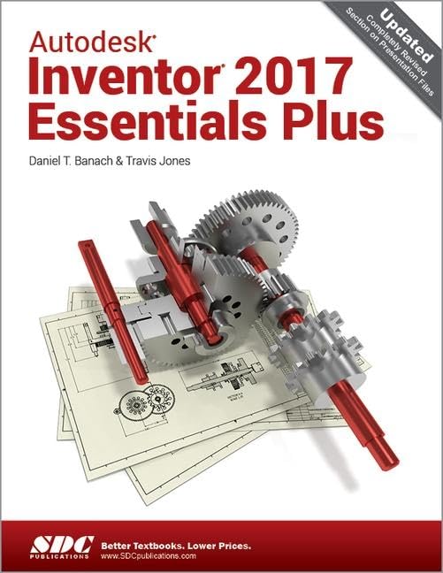 Autodesk Inventor 2017 Essentials Plus Paperback – Import, 31 March 2016