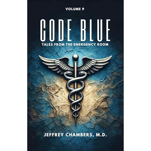 Code Blue by Jeffrey Chambers MD episode artwork