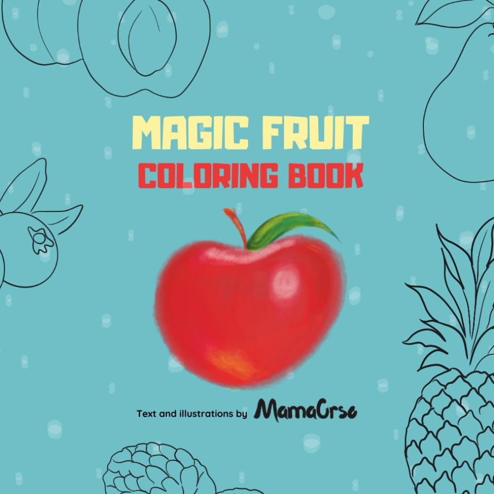 MAGIC FRUIT COLORING BOOK