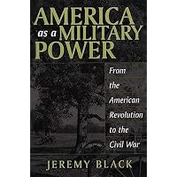 America as a Military Power