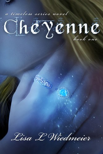  Cheyenne: A Timeless Paranormal Romance (Timeless #1) (A Timeless Series Novel) (English Edition)